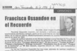 Francisca Ossandón en el recuerdo  [artículo] José Vargas Badilla.