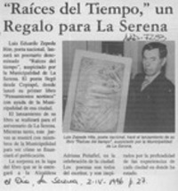 "Raíces del tiempo", un regalo para La Serena  [artículo].