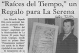 "Raíces del tiempo", un regalo para La Serena  [artículo].