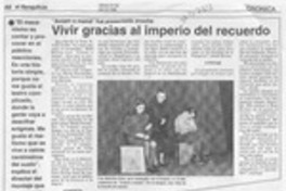 Vivir gracias al imperio del recuerdo  [artículo].
