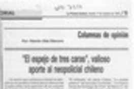 "El espejo de tres caras", valioso aporte al neopolicial chileno