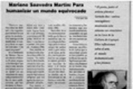Mariano Saavedra Martin, para humanizar un mundo equivocado