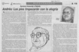 Andrés, los pies tropezarán con la alegría