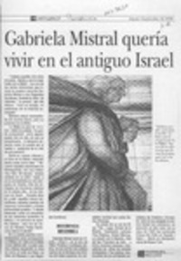 Gabriela Mistral quería vivir en el antiguo Israel