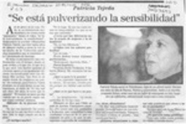 "Se está pulverizando la sensibilidad"