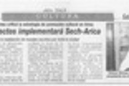 Atractivos proyectos implementará Sech-Arica  [artículo].