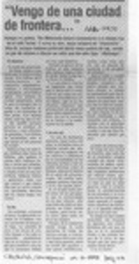 "Vengo de una ciudad de frontera --"  [artículo].