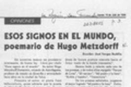Esos signos en el mundo, poemario de Hugo Metzdorf  [artículo] José Vargas Badilla.