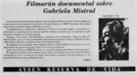 Filmarán documental sobre Gabriela Mistral  [artículo].