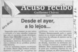Desde el ayer, a lo lejos --  [artículo] Guillermo Chávez.