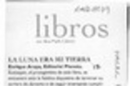 La luna era mi tierra  [artículo] Ana María Gálmez.