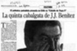 La quinta cabalgata de J. J. Benítez  [artículo] Ximena Poo.