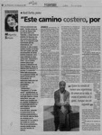 "Este camino costero, por ejemplo, es una obra de arte"  [artículo] Margarita Serrano.