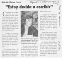 "Estoy decidida a escribir"  [artículo].