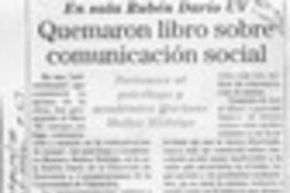 Quemaron libro sobre comunicación social  [artículo].