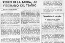 Pedro de la Barra, un visionario del arte teatral