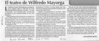 El teatro de Wilfredo Mayorga  [artículo] Luis Merino Reyes.