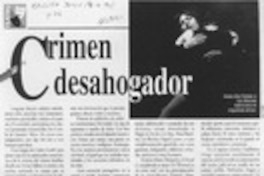 Crimen desahogador  [artículo] Italo Passalacqua C.