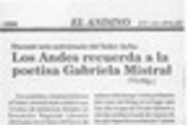 Los Andes recuerda a la poetisa Gabriela Mistral  [artículo].
