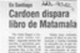 Cardoen dispara libro de Matamala  [artículo].