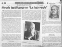 Neruda testificando en "La hoja verde"