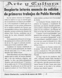 Despierta interés anuncio de edición de primeros trabajos de Pablo Neruda  [artículo].