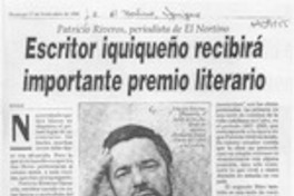 Escritor iquiqueño recibirá importante premio literario  [artículo].