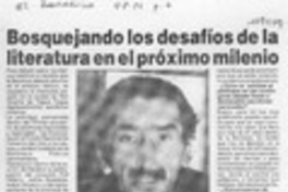 Bosquejando los desafíos de la literatura en el próximo milenio  [artículo].