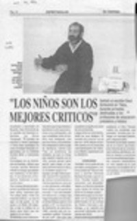 "Los Niños son los mejores críticos"  [artículo].