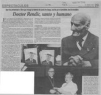 Doctor Rendic, santo y humano  [artículo].