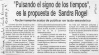 "Pulsando el signo de los tiempos", es la propuesta de Sandra Rogel