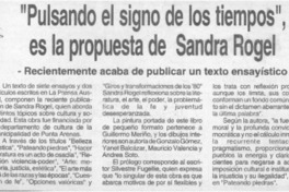 "Pulsando el signo de los tiempos", es la propuesta de Sandra Rogel