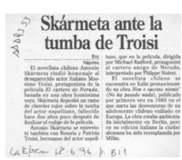 Skármeta ante la tumba de Troisi  [artículo].