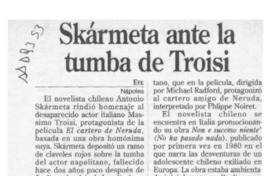 Skármeta ante la tumba de Troisi  [artículo].