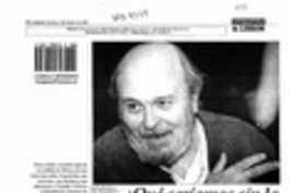 Qué seríamos sin la incertidumbre?  [artículo] Oscar Martínez.