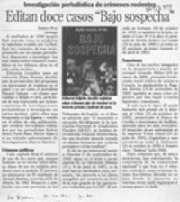 Editan doce casos "Bajo sospecha"  [artículo] Ximena Poo.