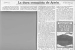 La dura conquista de Aysén  [artículo] Marino Muñoz Lagos.