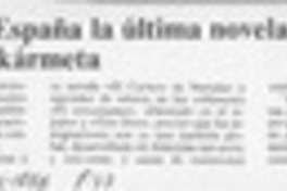 Apareció en España la última novela de Antonio Skármeta  [artículo].