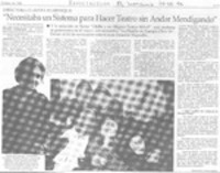 "Necesitaba un sistema para hacer teatro sin andar mendigando"