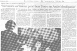 "Necesitaba un sistema para hacer teatro sin andar mendigando"