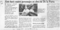 Zisis hará cuatro personajes en obra de De la Parra  [artículo].