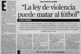 "La ley de violencia puede matar al fútbol"