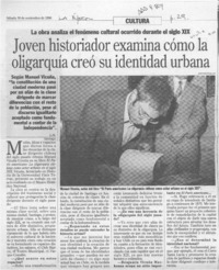 Joven historiador examina cómo la oligarquía creó su identidad urbana  [artículo] L. N.