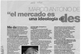 Marco Atonio de la Parra "El mercado es una ideología de desesperados"  [artículo] Cristián Warnken.