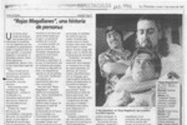 "Rojas Magallanes", una historia de personas  [artículo] Leopoldo Pulgar I.