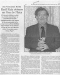 Raúl Ruiz obtuvo un Oso de Plata  [artículo].