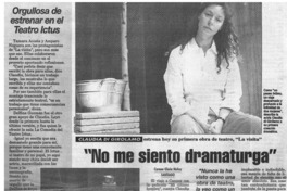 "No me siento dramaturga"