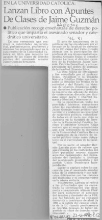 Lanzan libro con apuntes de clases de Jaime Guzmán  [artículo].