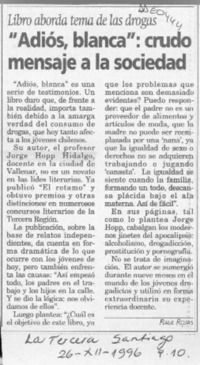 "Adiós, Blanca", crudo mensaje a la sociedad  [artículo] Raúl Rojas.