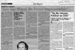 "Este San Miguel me parece impresentable"  [artículo].